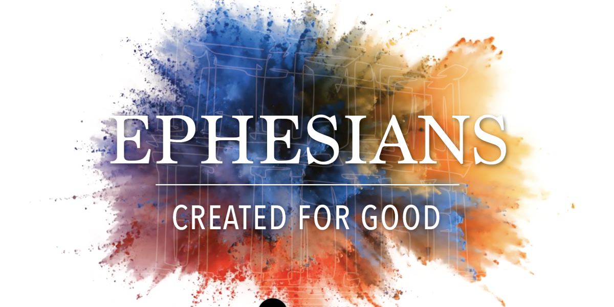 Ephesians: Part 1 - Pilot